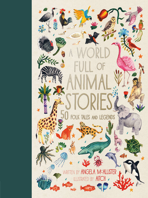 Angela McAllister创作的A World Full of Animal Stories作品的详细信息 - 可供借阅